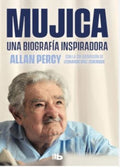 MUJICA. UNA BIOGRAFÍA INSPIRADORA