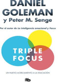 TRIPLE FOCUS | PETER M; GOLEMAN DANIEL SENGE