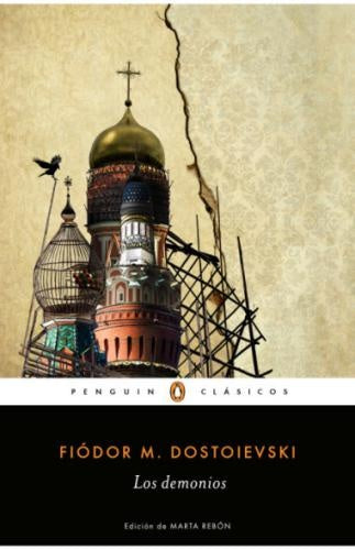 DEMONIOS, LOS | DOSTOIEVSKI FIODOR M