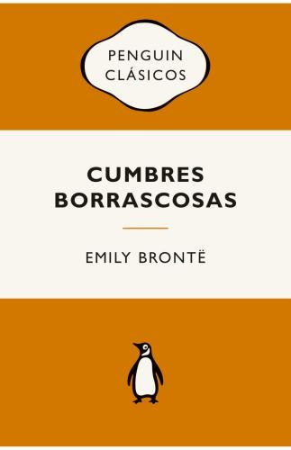 CUMBRES BORRASCOSAS | EMILY BRONTE