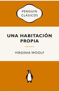 UNA HABITACIÓN PROPIA | WOOLF VIRGINIA