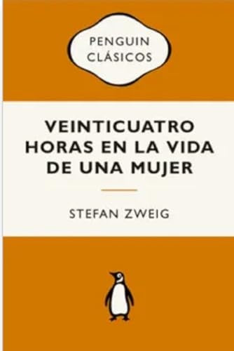 VEINTICUATRO HORAS EN LA VIDA DE UNA MUJER | STEFAN ZWEIG