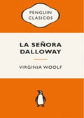 LA SEÑORA DALLOWAY | WOOLF VIRGINIA