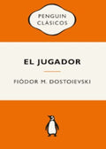 EL JUGADOR | DOSTOIEVSKI FIODOR M