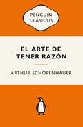 EL ARTE DE TENER RAZÓN | ARTHUR SCHOPENHAUER