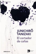El cortador de cañas | Junichiro Tanizaki