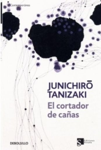 El cortador de cañas | Junichiro Tanizaki