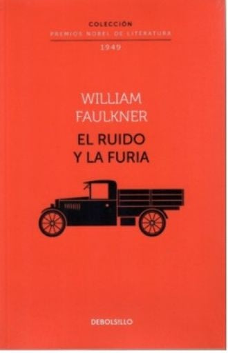 EL RUIDO Y LA FURIA | FAULKNER WILLIAM