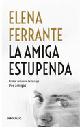 LA AMIGA ESTUPENDA | FERRANTE ELENA