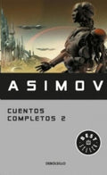 Cuentos completos II | Isaac Asimov