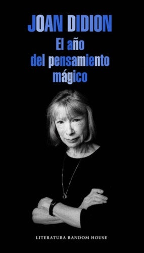 El año del pensamiento mágico | JOAN DIDION