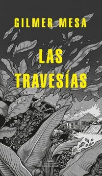 LAS TRAVESÍAS | MESA GILMER