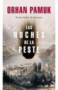 LAS NOCHES DE LA PESTE | PAMUK ORHAN