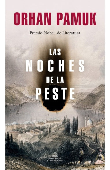 LAS NOCHES DE LA PESTE | PAMUK ORHAN