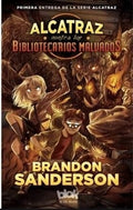 Alcatraz contra los bibliotecarios malvados | Brandon Sanderson