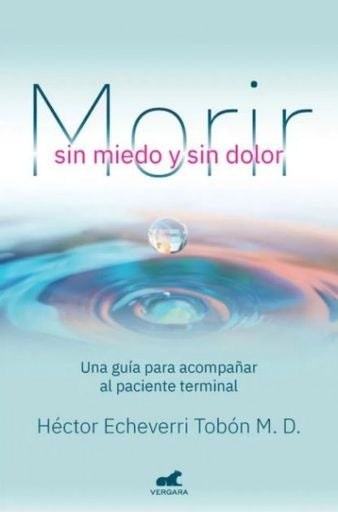 MORIR SIN MIEDO Y SIN DOLOR
