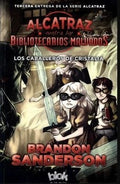 ALCATRAZ 3 - LOS CABALLEROS DE CRISTALIA | SANDERSON BRANDON