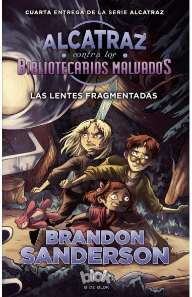 ALCATRAZ 4 - LAS LENTES FRAGMENTADAS | SANDERSON BRANDON