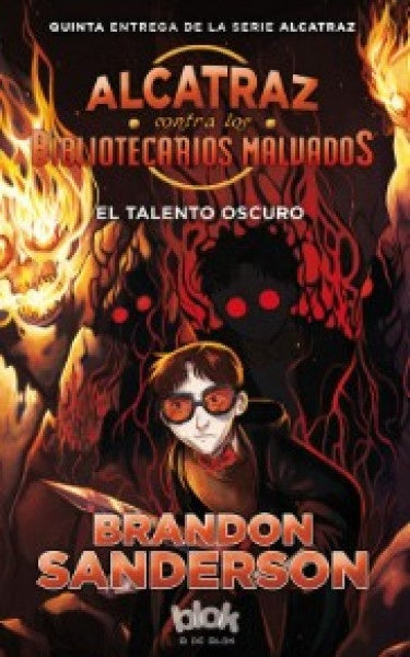 ALCATRAZ 5 - TALENTO OSCURO, EL | SANDERSON BRANDON