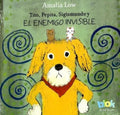 TITO, PEPITA, SIGISMUNDO Y EL ENEMIGO INVISIBLE | LOW AMALIA