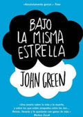BAJO LA MISMA ESTRELLA | JOHN MICHAEL GREEN