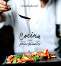 COLOMBIA GOURMET COCINA PARA PRINCIPIANTES