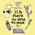 SI YO FUERA UN ALMA EN PENA | JIM PLUK