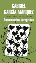 DOCE CUENTOS PEREGRINOS | GARCIA MARQUEZ GABRIEL