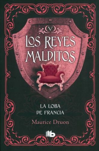 LOE REYES MALDITOS LA LOBA DE FRANCIA | DRUON MAURICE