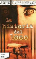 LA HISTORIA DEL LOCO | KATZENBACH JOHN
