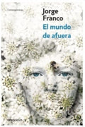 EL MUNDO DE AFUERA | FRANCO JORGE
