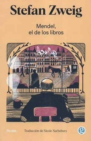 MENDEL, EL DE LOS LIBROS | STEFAN ZWEIG