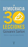 DEMOCRACIA EN 30 LECCIONES, LA | GIOVANNI SARTORI