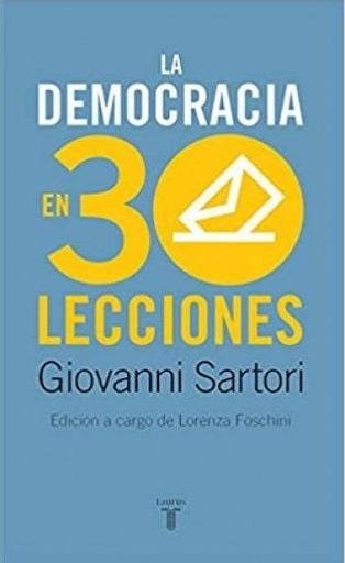DEMOCRACIA EN 30 LECCIONES, LA | GIOVANNI SARTORI