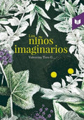 Los niños imaginarios | TORO VALENTINA