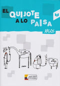 EL QUIJOTE A LO PAISA | FRANCO BAENA, ANA LUCIA; MENDOZA DE CADAVID, E...