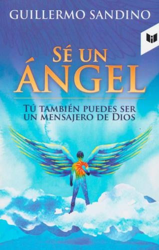 Sé un ángel | Guillermo Sandino