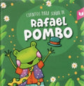 Cuentos para soñar de Rafael Pombo | Rafael Pombo