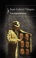 LAS REPUTACIONES | VASQUEZ JUAN GABRIEL