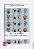 CUENTOS Y RELATOS DE LA LITERATURA COLOMBIANA