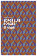 EL ALEPH | BORGES JORGE LUIS