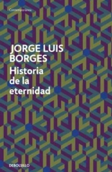 HISTORIA DE LA ETERNIDAD | BORGES JORGE LUIS