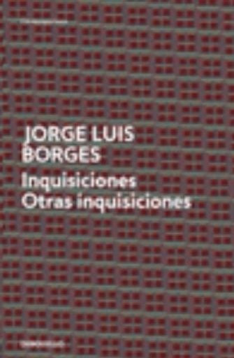 INQUISICIONES Y OTRAS INQUISICIONES | BORGES JORGE LUIS