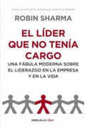 LIDER QUE NO TENIA CARGO, EL | SHARMA ROBIN