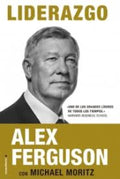 LIDERAZGO | FERGUSON ALEX - MORITZ MICHAEL