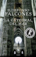 LA CATEDRAL DEL MAR | ILDEFONSO FALCONES DE SIERRA