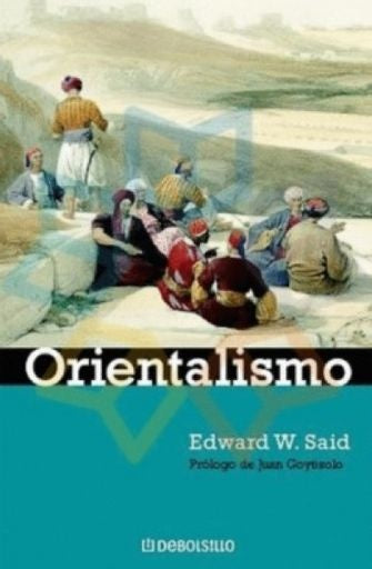 ORIENTALISMO | W. SAID EDWARD