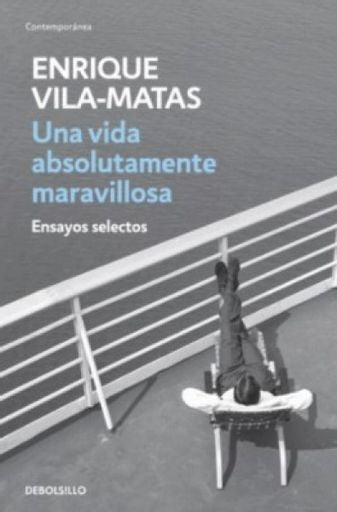UNA VIDA ABSOLUTAMENTE MARAVILLOSA | MATAS-VILA ENRIQUE