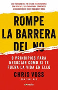 ROMPE LA BARRERA DEL NO | TAHL VOSS CHRIS; RAZ