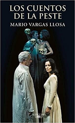 CUENTOS DE LA PESTE, LOS | VARGAS LLOSA MARIO